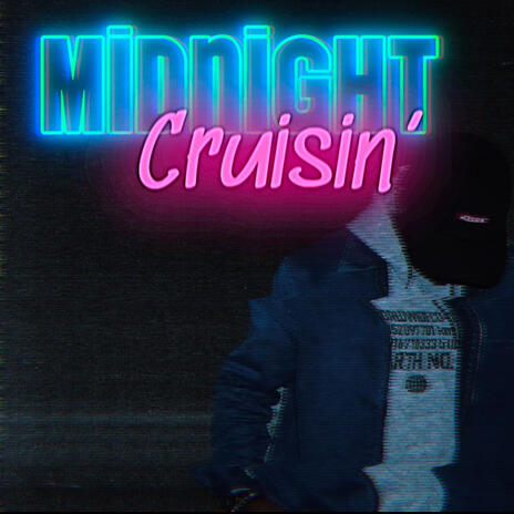 MIDNIGHT CRUISIN'. | Boomplay Music