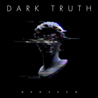Dark Truth lyrics | Boomplay Music