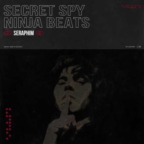 Secret Spy Ninja Beats | Boomplay Music