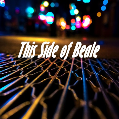 This Side of Beale | Boomplay Music