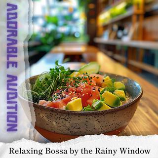 Relaxing Bossa by the Rainy Window