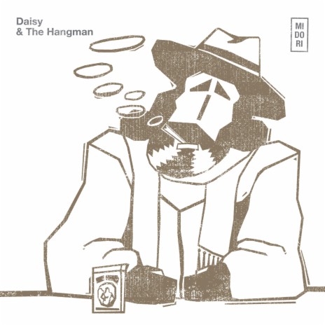 Daisy & The Hangman | Boomplay Music