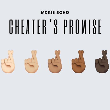 Cheater's Promise | Boomplay Music