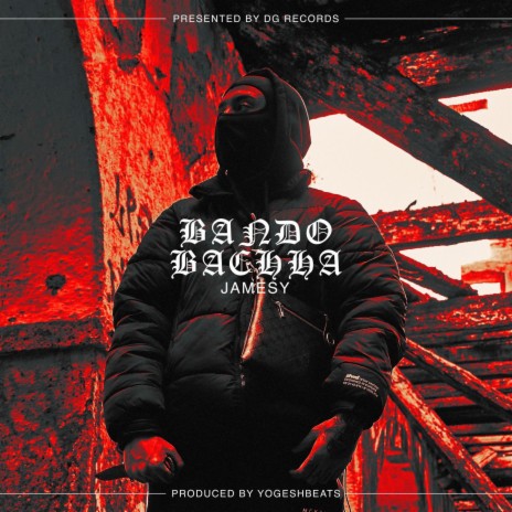 BANDO BACHHA | Boomplay Music