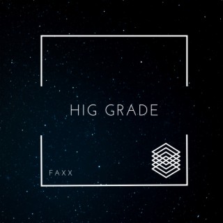 Hig Grade