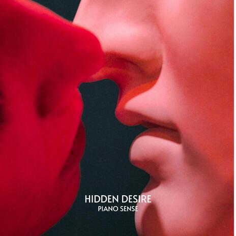 Hidden Desire | Boomplay Music