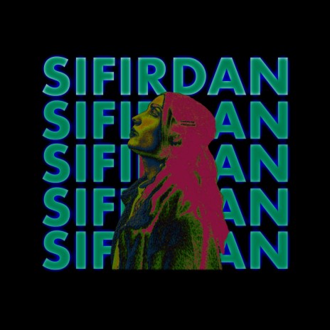 Sifirdan | Boomplay Music