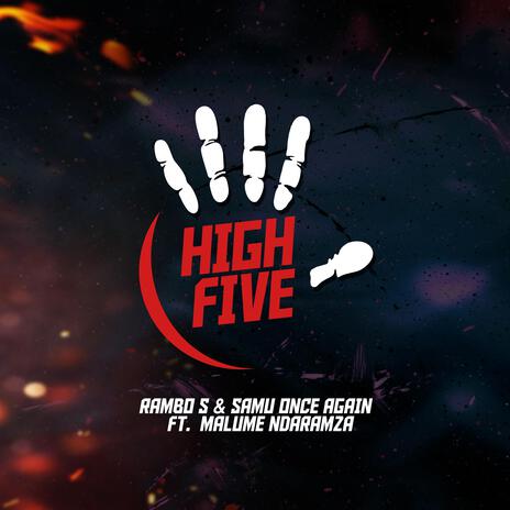 High Five ft. Samu Once Again & Malume Ndaramza | Boomplay Music