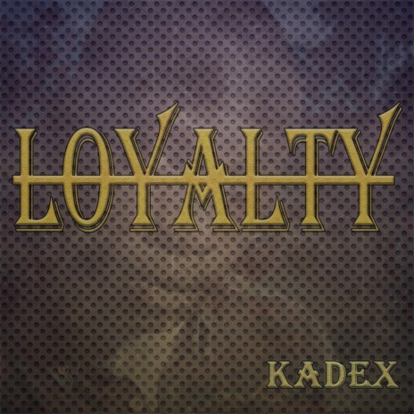 Loyalty | Boomplay Music