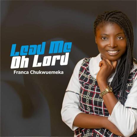 Lead Me Oh Lord