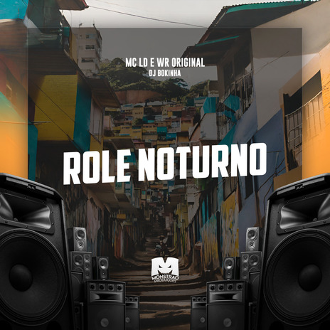 Role Noturno ft. WR Original & DJ Bokinha | Boomplay Music