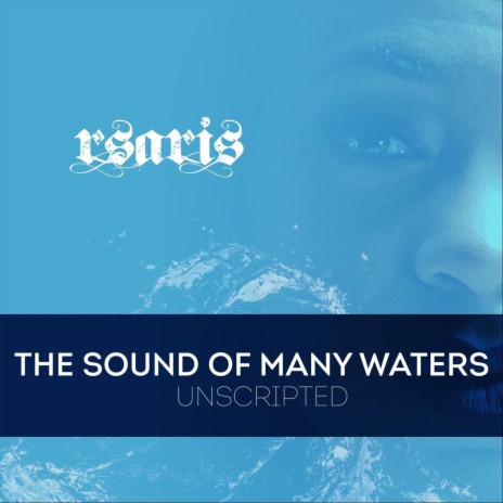 The Sound of Many Waters (Outro) | Boomplay Music