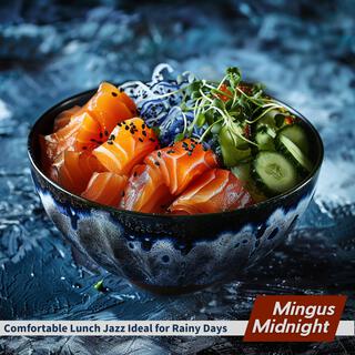 Comfortable Lunch Jazz Ideal for Rainy Days