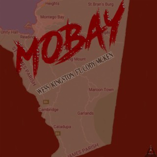 Mobay ft. Cody Mcken lyrics | Boomplay Music