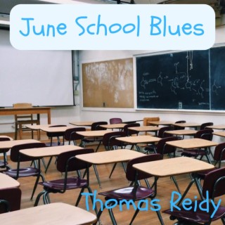 June School Blues