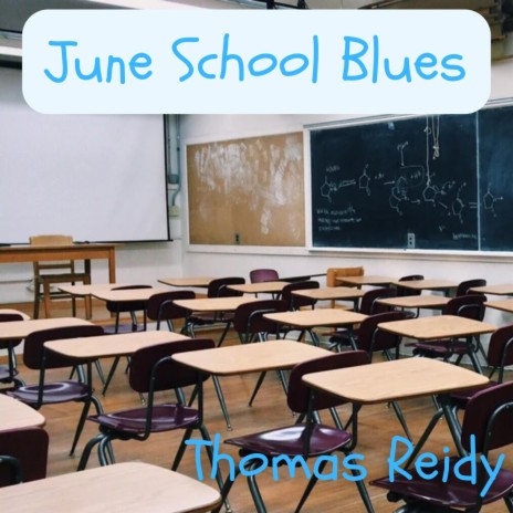 June School Blues