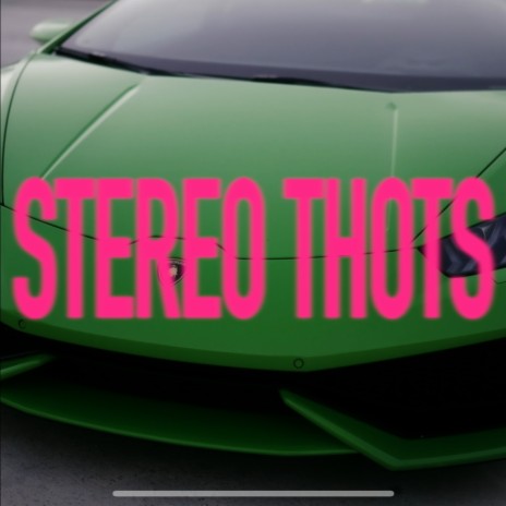 Stereo Thots