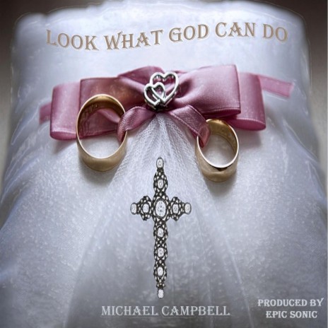 Look What God Can Do | Boomplay Music