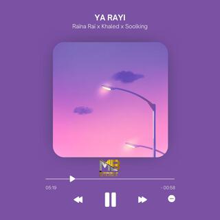 YA RAYI (Summer Rai Mix)