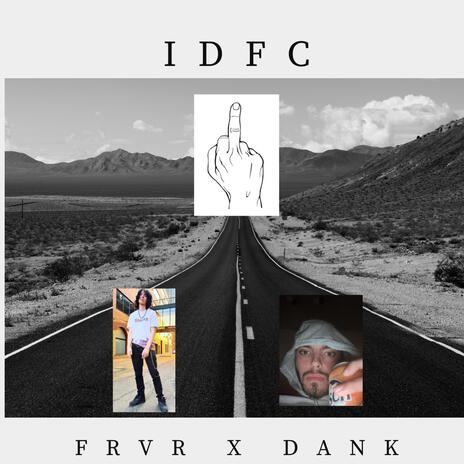 IDFC ft. frvr&alwys | Boomplay Music