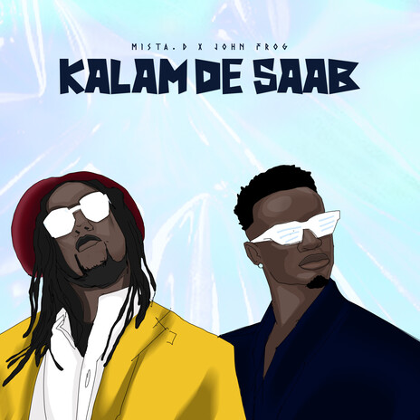 Kalam De Saab ft. John Frog | Boomplay Music