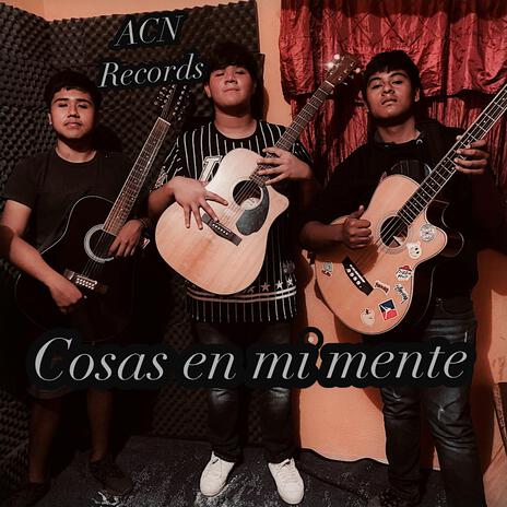 Cosas en mi mente (Radio Edit) ft. ACN records | Boomplay Music