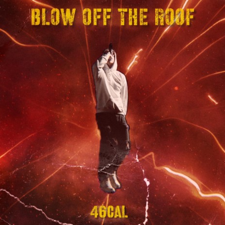 Blow Off The Roof