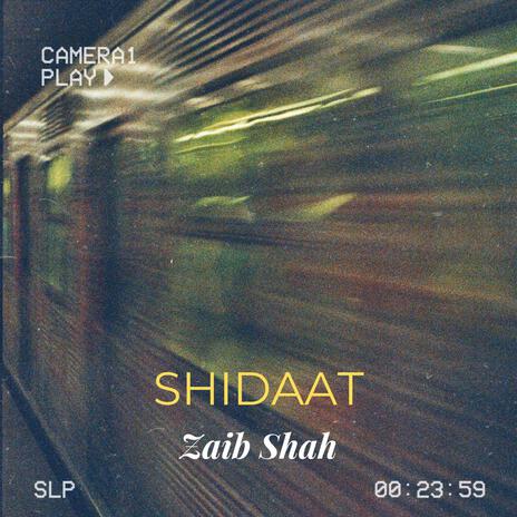 Shidaat | Boomplay Music