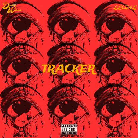 Tracker (Special Version) ft. LLCC4L | Boomplay Music