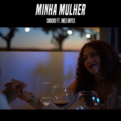 Minha Mulher (feat. Inês Hayes)