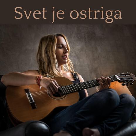 Svet je ostriga | Boomplay Music