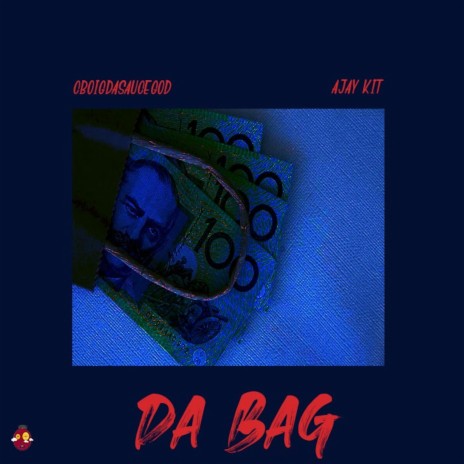 Da Bag (feat. AJay Kit) | Boomplay Music