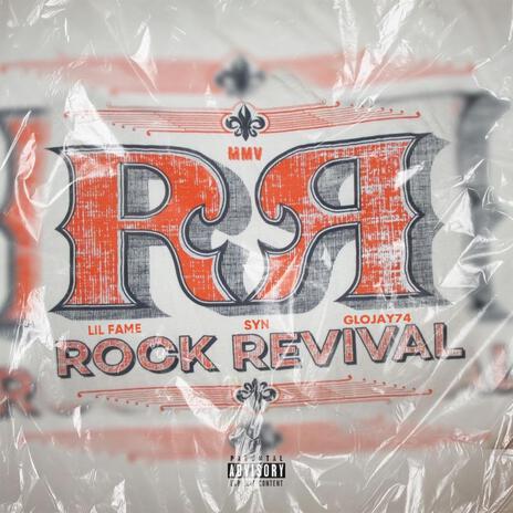 Rock Revival ft. Syn & GloJay74 | Boomplay Music