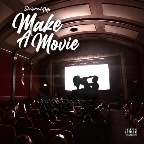 Make A Movie | Boomplay Music