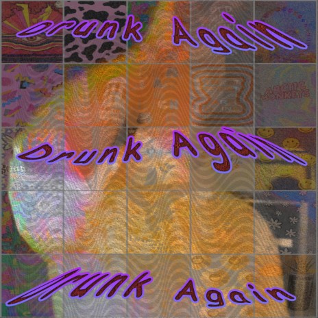 Drunk Again | Boomplay Music