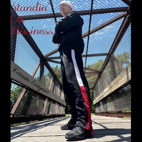 Standin' On Business | Boomplay Music