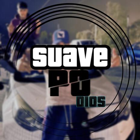 suave po | Boomplay Music