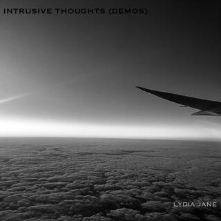 Intrusive Thoughts (Demos)