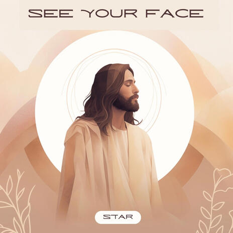SEE YOUR FACE | Boomplay Music