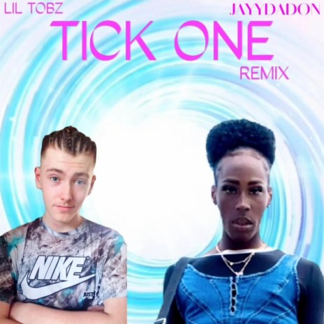 TICK ONE (Remix) ft. Jayydadon | Boomplay Music