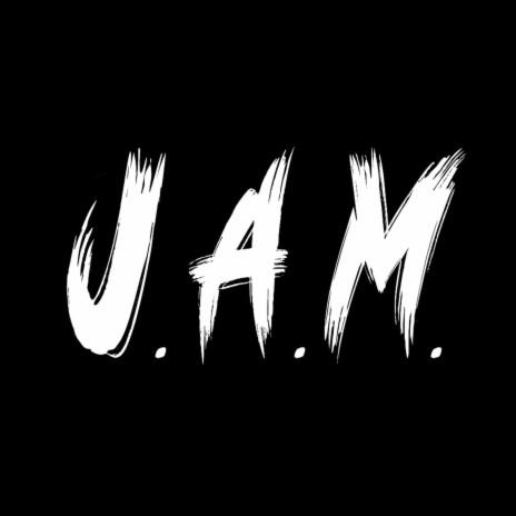 J.A.M. | Boomplay Music