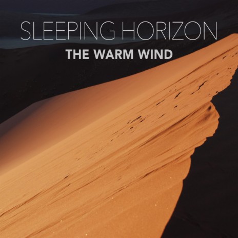 The Warm Wind | Boomplay Music