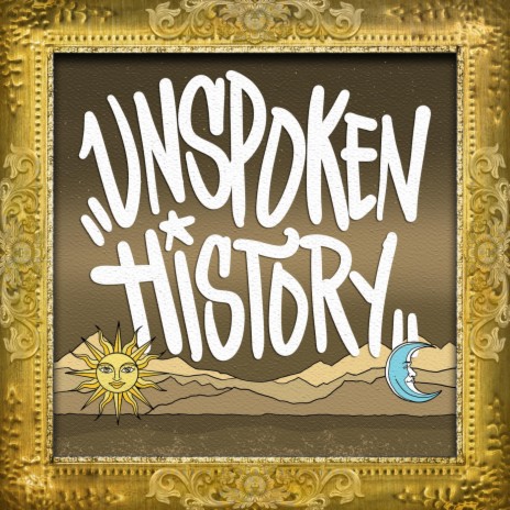 Unspoken History (feat. Alvetta Newby-Jones) | Boomplay Music