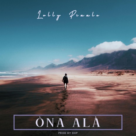 Ona Ala | Boomplay Music