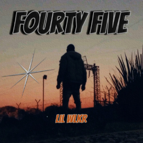 Fourty Five