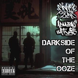 Darkside of the Ooze