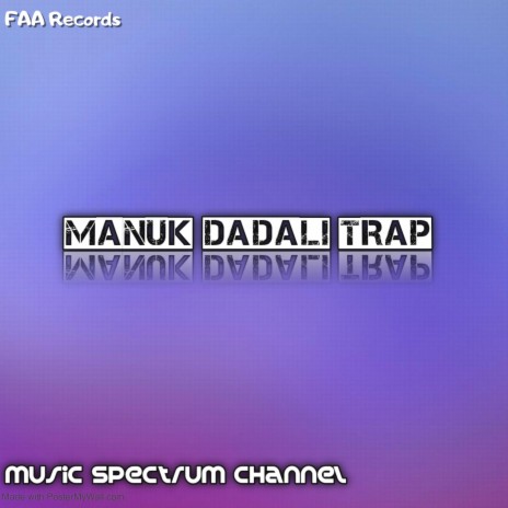 Manuk Dadali Trap | Boomplay Music