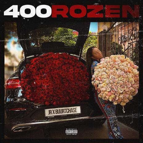 400 ROZEN ft. Buurtchase