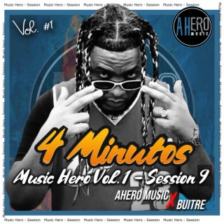 4 Minutos Music Hero Vol. 1, Session 9