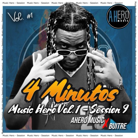 4 Minutos Music Hero Vol. 1, Session 9 ft. Buitre